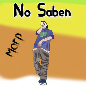 No Saben (Explicit)