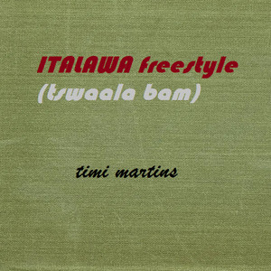 Italawa Freestyle (Tswala Bam) (COVER版)