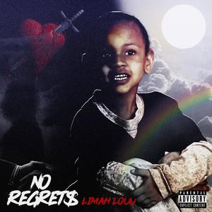 No Regret$ (Throw aways) (Explicit)