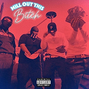 Mill Out This ***** (feat. AZXMIKE) [Explicit]
