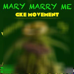 Mary Marry Me (feat. B3) (Explicit)