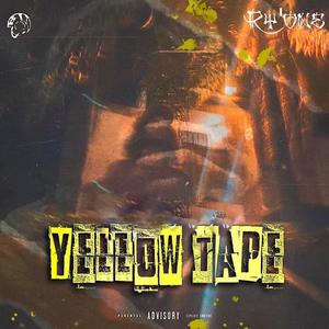 The Yellow Tape (Explicit)