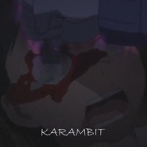 KARAMBIT (Explicit)