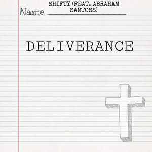 Deliverance (feat. abraham Santoss) (Remix)