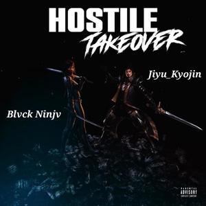 Hostile Takeover (Explicit)