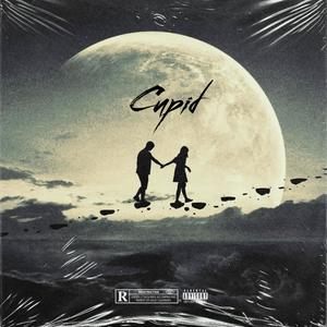 Cupid (feat. Lxst Boy & ASTROz) [Explicit]