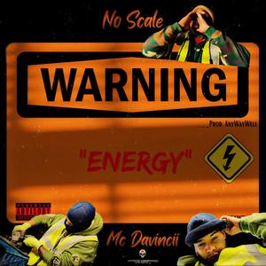 Energy (feat. NoScale) [Explicit]