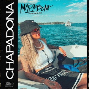 Chapadona (Explicit)