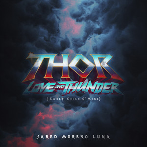 Thor: Love and Thunder - Sweet Child O' Mine