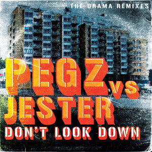 Don't Look Down (The Drama Remixes)