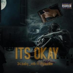 It's Okay (Explicit)