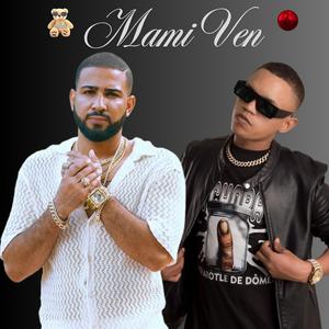Mami ven (feat. El Mejor De Marte)
