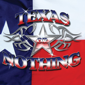 Texas or Nothing (feat. South Noxx & H-Town Gotty) [Explicit]