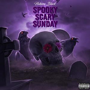 SpookyScarySunday (Explicit)