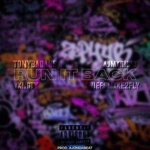 Run It Back (feat. Tony Badass, Chief$mxke2fly & Aj Mxricio) (Explicit)
