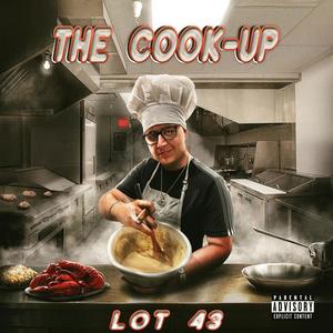 The Cook-Up (Explicit)