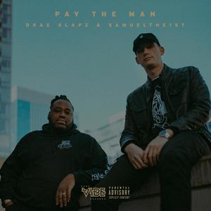 Pay the Man (Explicit)