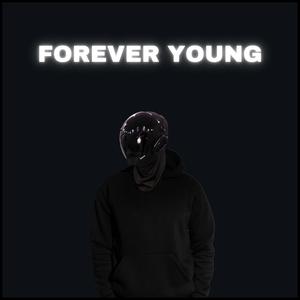 Forever Young Slowed