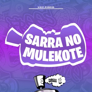 Sarra No Mulekote (Explicit)