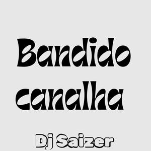 BANDIDO CANALHA (feat. Rose da treta) (versao funk) (Explicit)