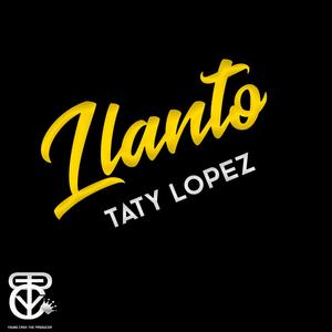 Llanto(feat. Taty Lopez)
