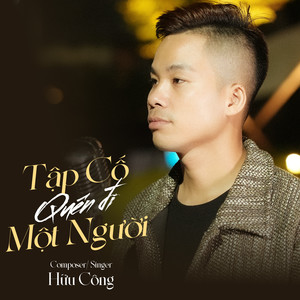 Tập Cố Quên Đi Một Người