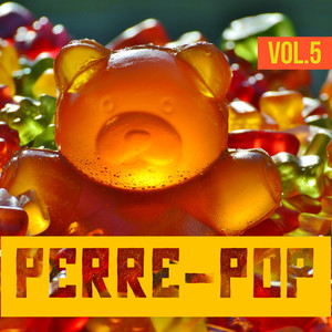 Perre-Pop Vol. 5 (Explicit)