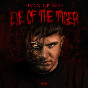 EYE OF THE TIGER (Explicit)