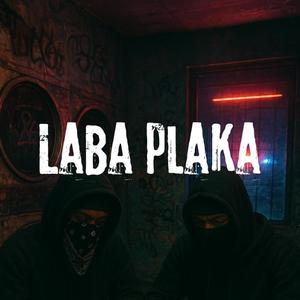 LABA PLAKA (Explicit)