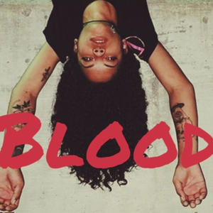 Blood (Explicit)