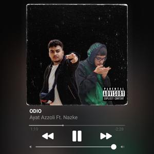 Odio (feat. Nazke) [Explicit]