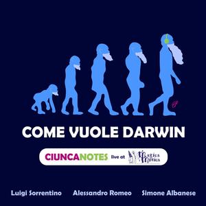 Come vuole Darwin (feat. Simone Albanese, Luigi Sorrentino & Ciuncanotes) [Live]