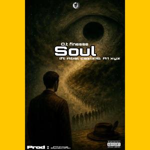 Soul (feat. Abel caz ( z ) & A one)