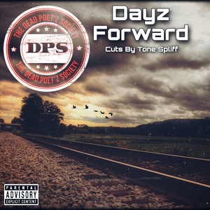 Dayz Forward (feat. Tone Spliff) (Explicit)