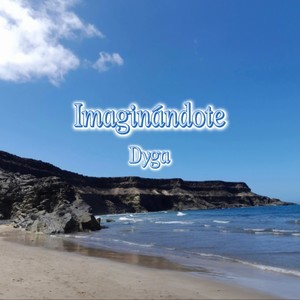 Imaginándote
