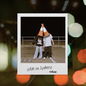 2AM IN SYDNEY (feat. Lay.bn) [Explicit]