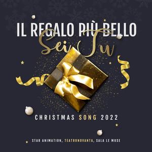 Il Regalo Più Bello Sei Tu (Christmas Song 2022)