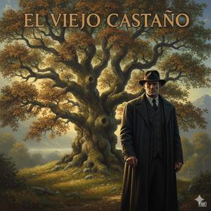 El Viejo Castaño