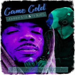 Came Cold (feat. Fx Beats) [Explicit]