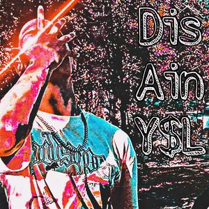 This Ain't YSL (Explicit)