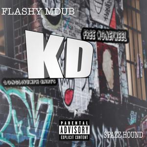 KD (feat. Spazz Hound) (Explicit)