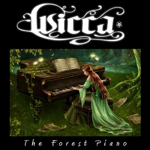 Wicca: The Forest Piano (Meditation, Evocation and Spirit Connection Guide)