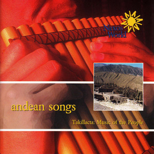 South-america Takillacta: Andean Songs