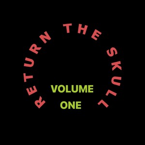 Return the Skull, Vol. 1 (Explicit)