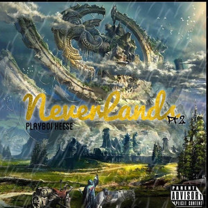 NeverLands Pt 2 (Explicit)