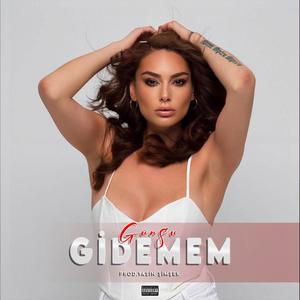 Gidemem (feat. Günsu)