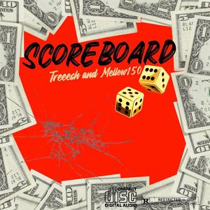 Scoreboard (feat. Mellow150) [Explicit]