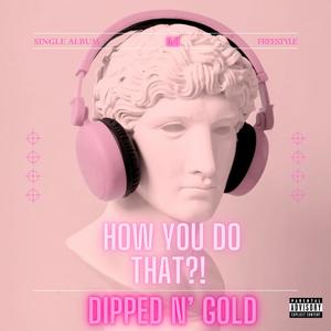 How You Do That (feat. Queen Huncho & Kleone) [Explicit]