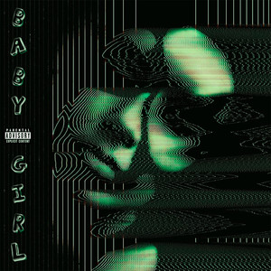 BABY GIRL (Explicit)