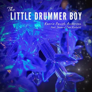 The Little Drummer Boy (feat. Jammin’ Sam Rockalot)